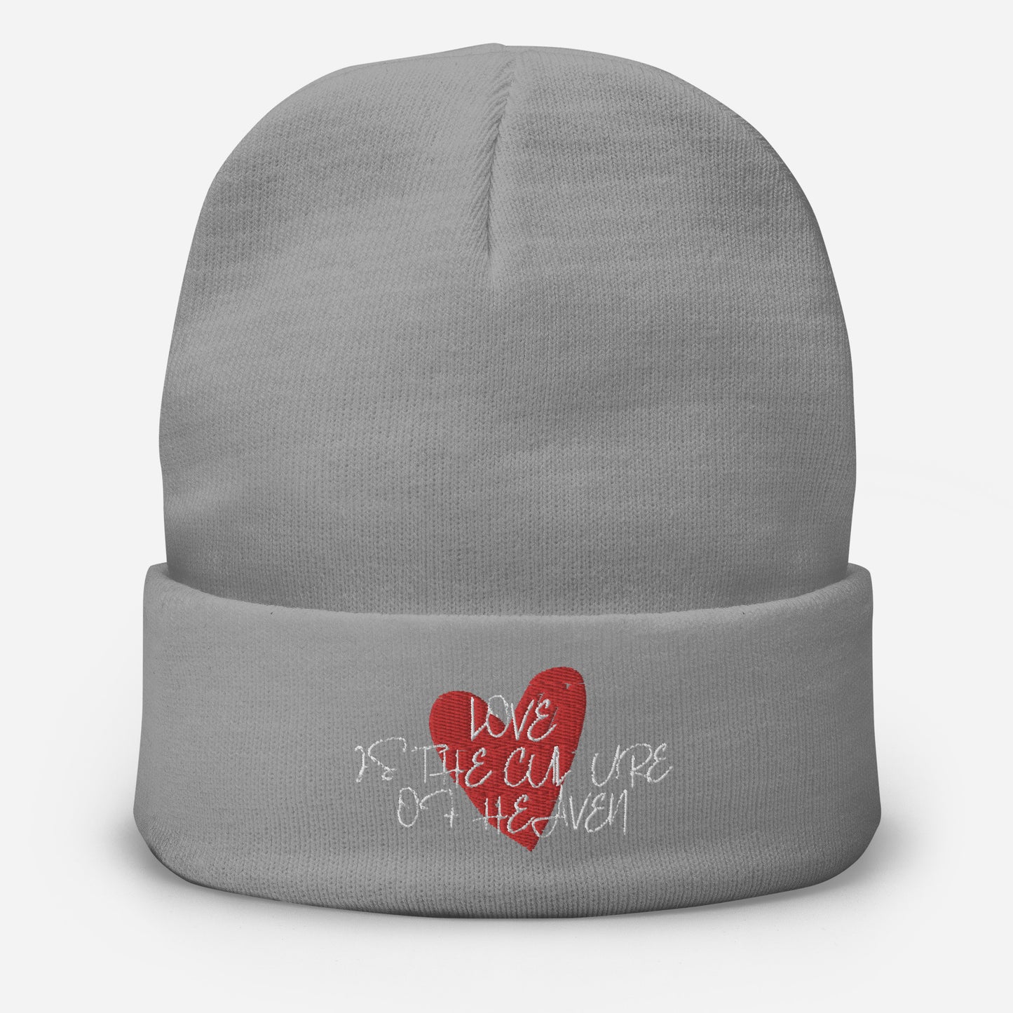 Love is the Culture of Heaven - Embroidered Beanie