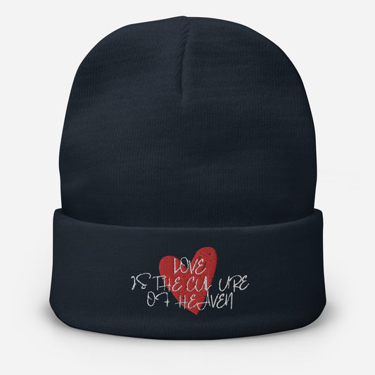Love is the Culture of Heaven - Embroidered Beanie