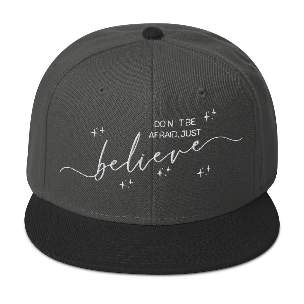 Believe - Snapback Hat