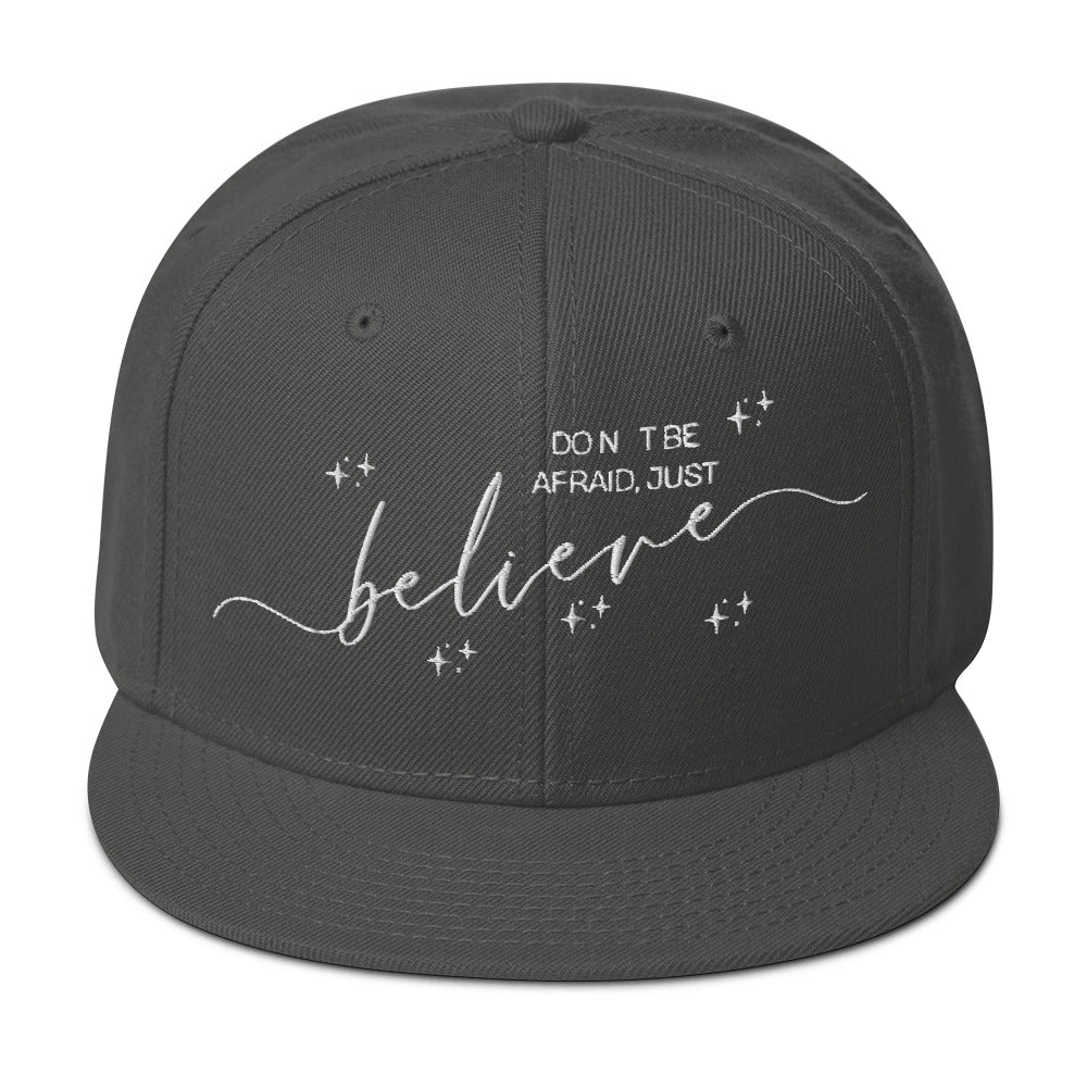 Believe - Snapback Hat