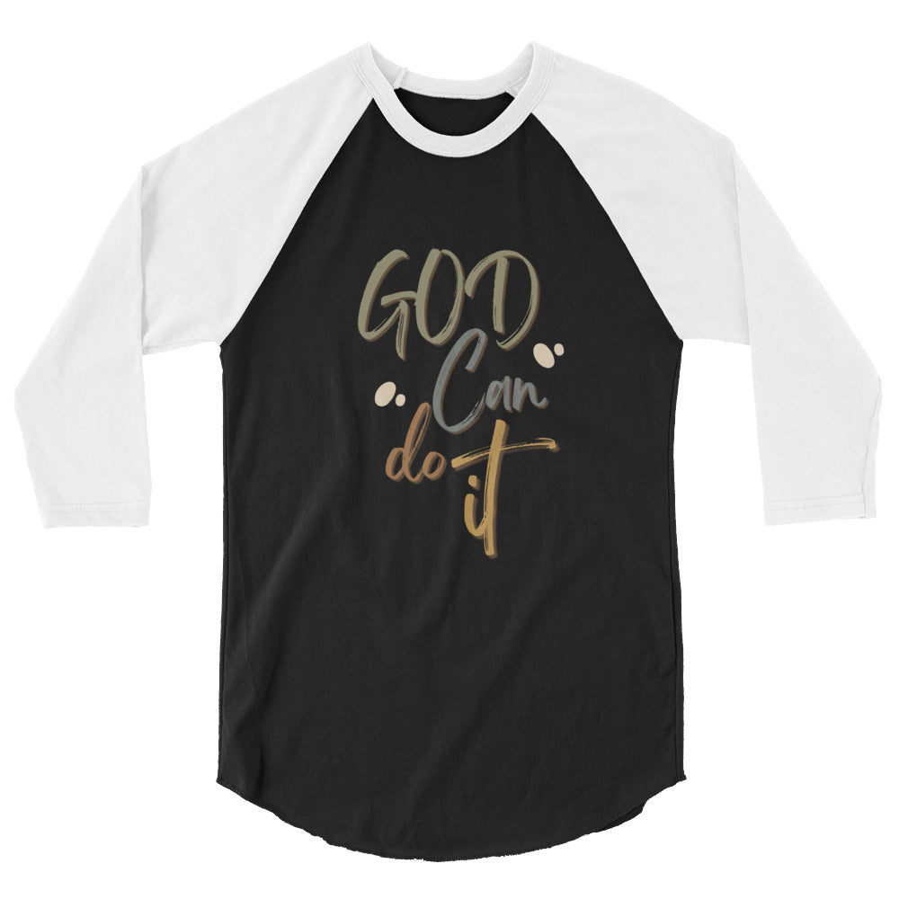 GOD Can Do It - 3/4 sleeve raglan shirt