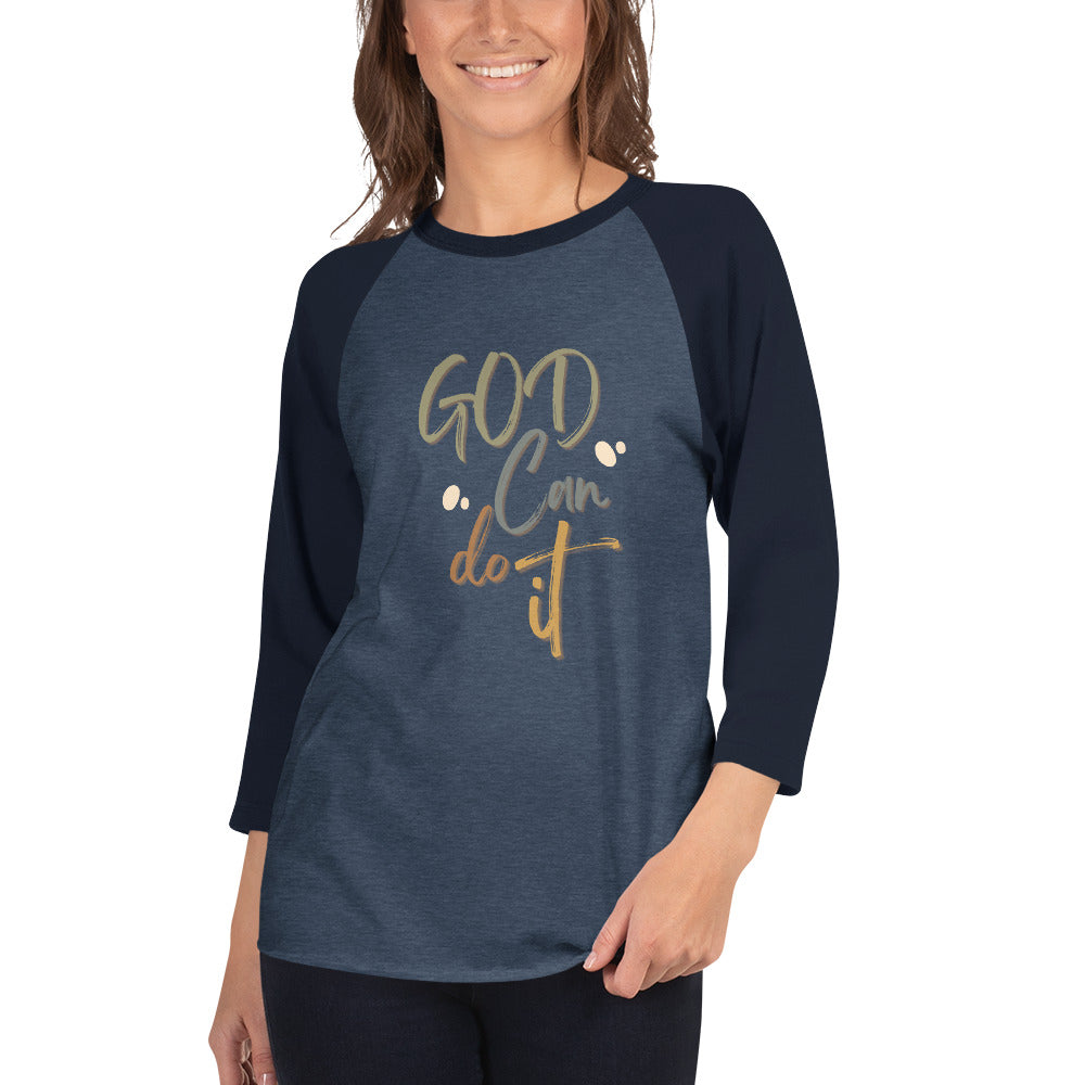 GOD Can Do It - 3/4 sleeve raglan shirt