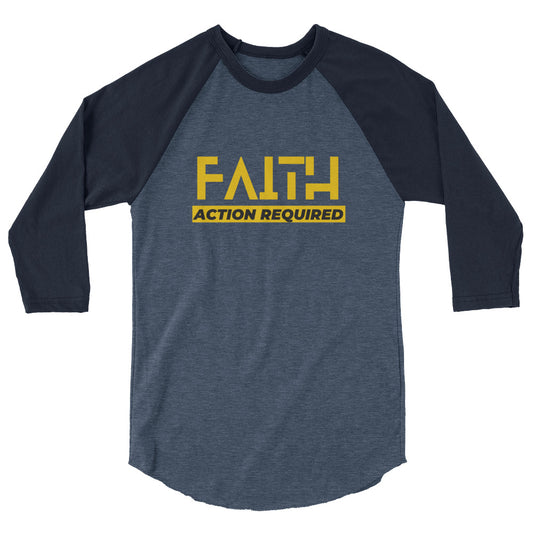 Faith, Action Required - 3/4 sleeve raglan shirt