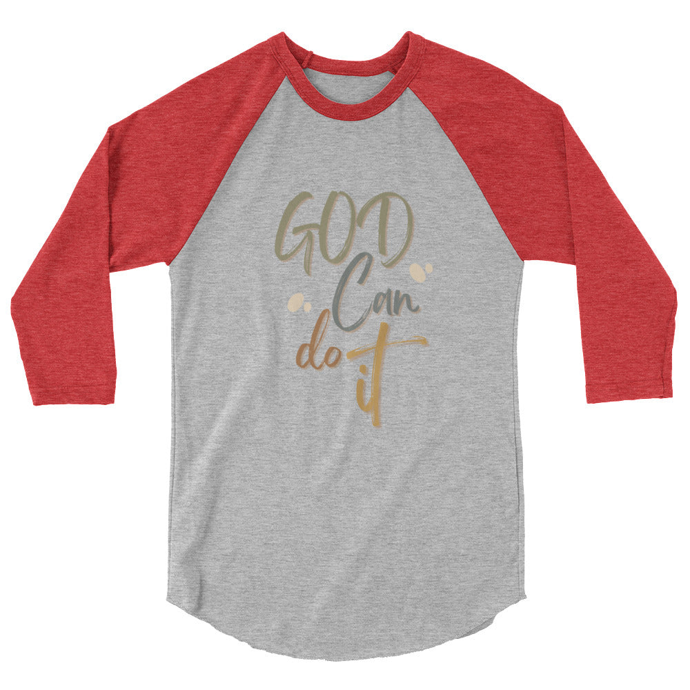 GOD Can Do It - 3/4 sleeve raglan shirt