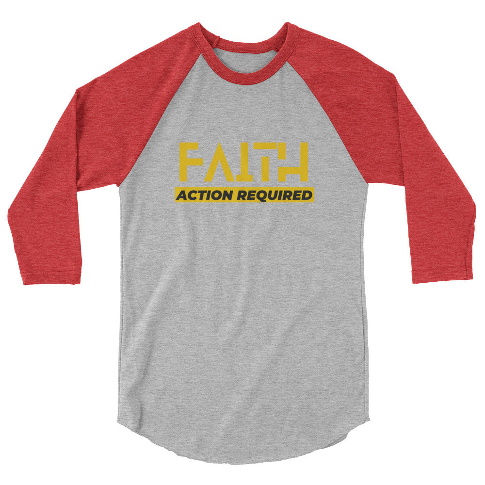 Faith, Action Required - 3/4 sleeve raglan shirt