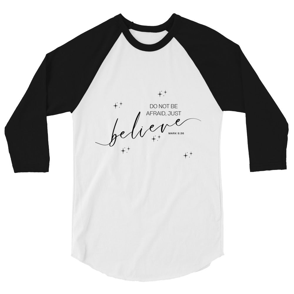 Believe - 3/4 sleeve raglan shirt