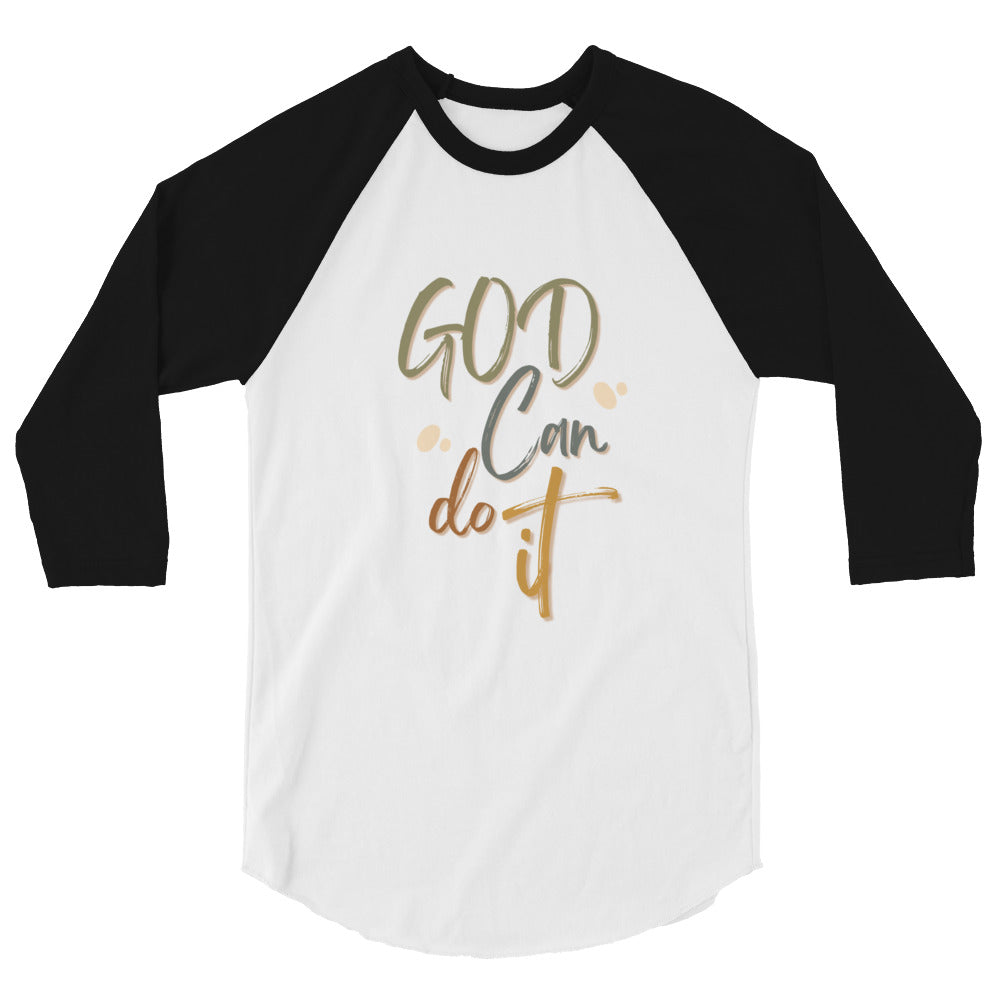 GOD Can Do It - 3/4 sleeve raglan shirt