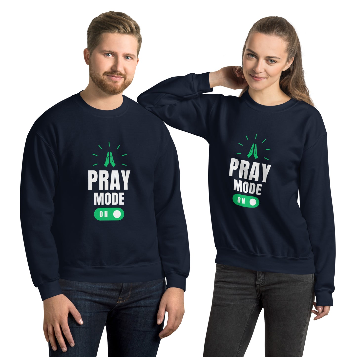 Pray Mode On - Unisex Sweatshirt